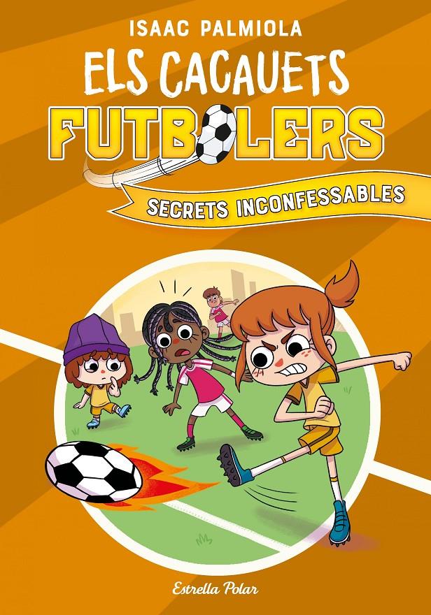 Els Cacauets Futbolers 3. Secrets inconfessables | 9788418444029 | Palmiola, Isaac | Llibreria Sendak