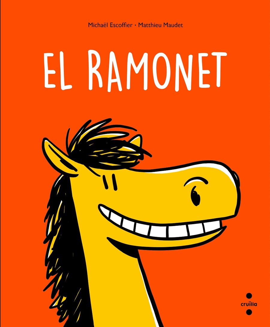 El Ramonet | 9788466150187 | Escoffier, Michaël | Llibreria Sendak