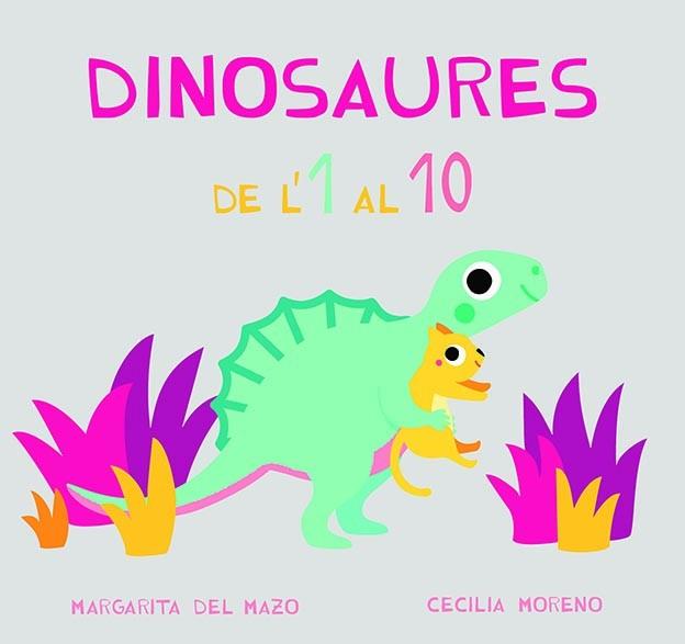 Dinosaures de'l 1 al 10 | 9788417272869 | del Mazo, Margarita | Llibreria Sendak