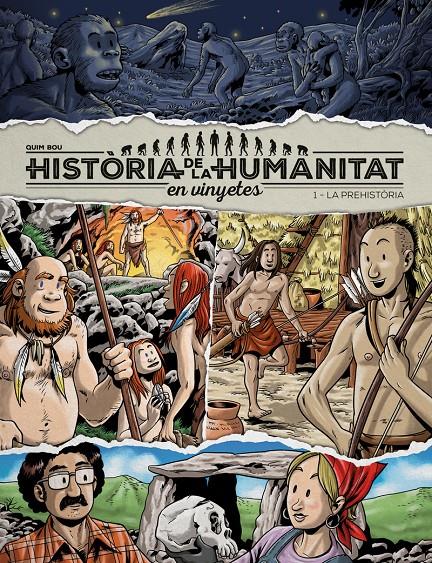 Història de la humanitat en vinyetes vol. 1. La Prehistòria | 9788417956912 | Bou Quim | Llibreria Sendak