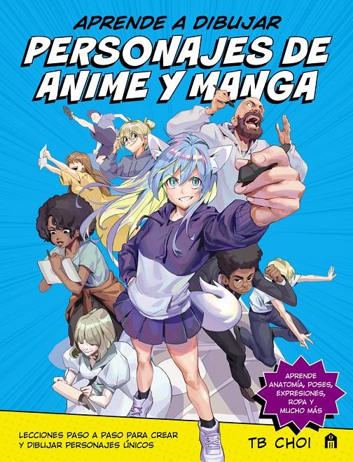 Aprende a dibujar personajes de anime y manga | 9791259572233 | AA.VV | Llibreria Sendak