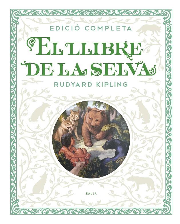 El llibre de la selva | 9788447936250 | Kipling, Rudyard | Llibreria Sendak