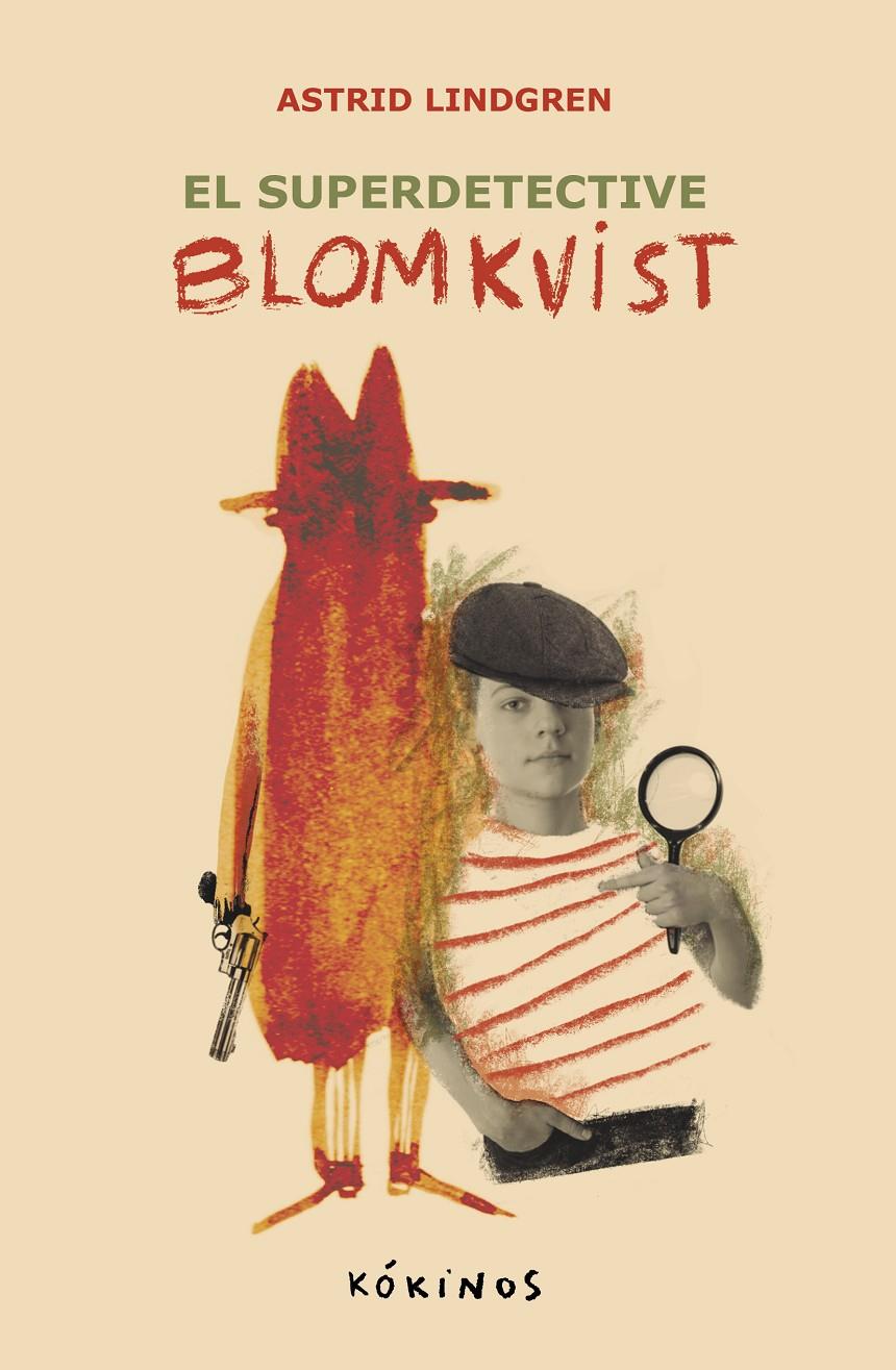 El super detective Blomkvist | 9788419475589 | Lindgren, Astrid | Llibreria Sendak