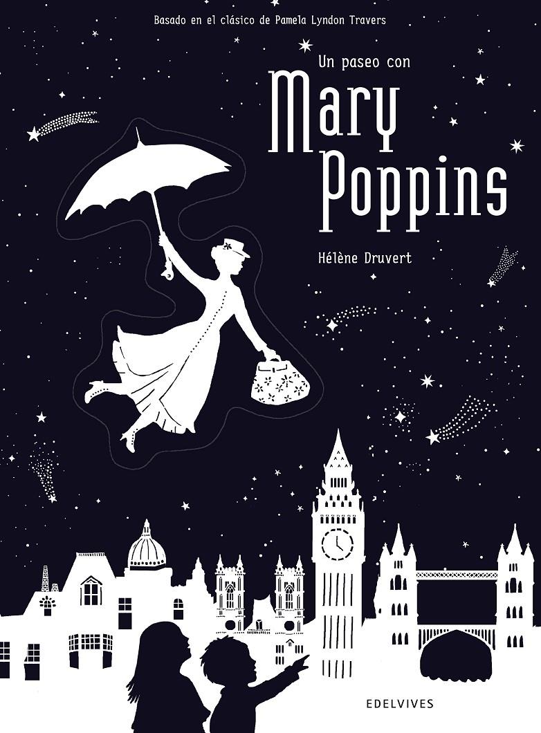 Un paseo con Mary Poppins | 9788414010723 | Druvert, Hélène | Llibreria Sendak