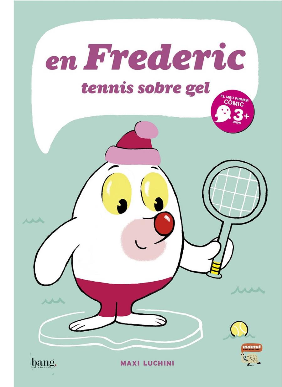 En Frederic, tenis sobre gel | 9788415051084 | Luchini, Maxi | Llibreria Sendak