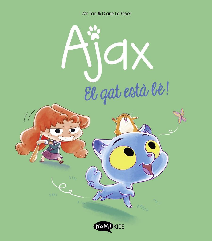 Ajax 1. El gat està bé! | 9788419183521 | Mr Tan | Librería Sendak