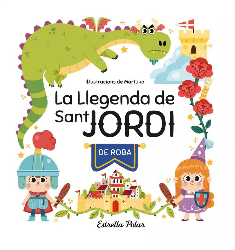 La llegenda de Sant Jordi de roba | 9788413897042 | García Pérez, Marta | Llibreria Sendak