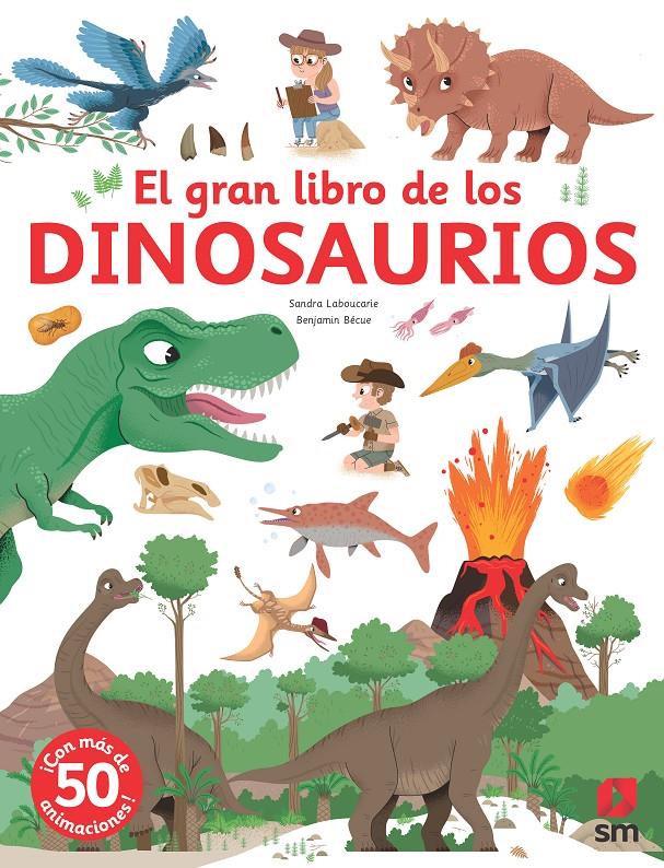 El gran libro de los dinosaurios | 9788411209670 | Laboucarie, Sandra | Llibreria Sendak