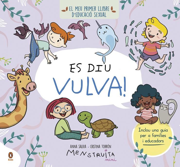 Es diu vulva! | 9788419511119 | Salvia, Anna/Torrón (Menstruita), Cristina | Librería Sendak
