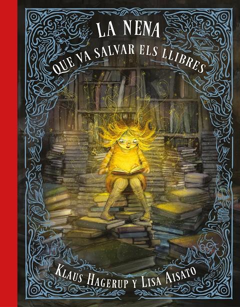 La nena que va salvar els llibres | 9788417424275 | Aisato, Lisa/Hagerup, Klaus | Llibreria Sendak