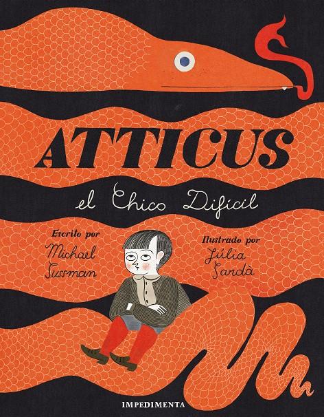 Atticus. El chico difícil | 9788417553494 | Sussman, Michael | Librería Sendak