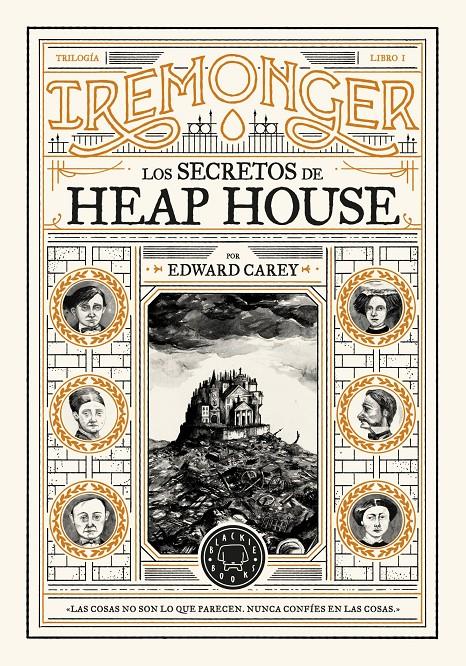 Trilogía IREMONGER 1: Los secretos de Heap House | 9788419654335 | Carey, Edward | Llibreria Sendak