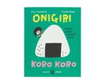 Onigiri | 9791254930120 | Yamamoto, Aya / Noda, Yoshiko | Llibreria Sendak