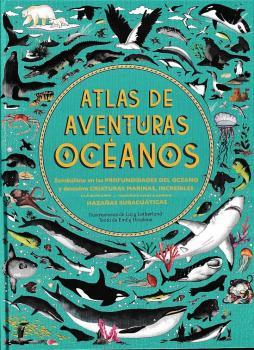 Atlas de aventuras. Océanos | 9788417749378 | Hawkins, Emily | Llibreria Sendak