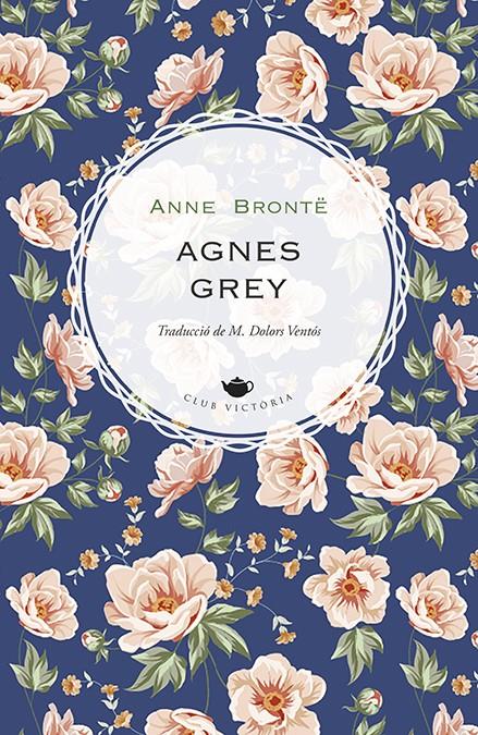 Agnes Grey | 9788418908002 | Brontë, Anne | Llibreria Sendak