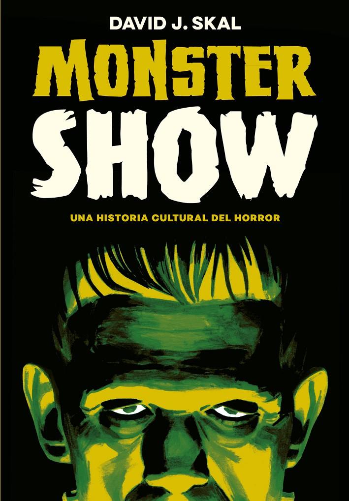 Monster Show | 9788417645236 | J. Skal, David | Llibreria Sendak