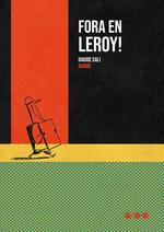 Fora en Leroy  | 9788494988486 | Cali, Davide / Guridi | Llibreria Sendak