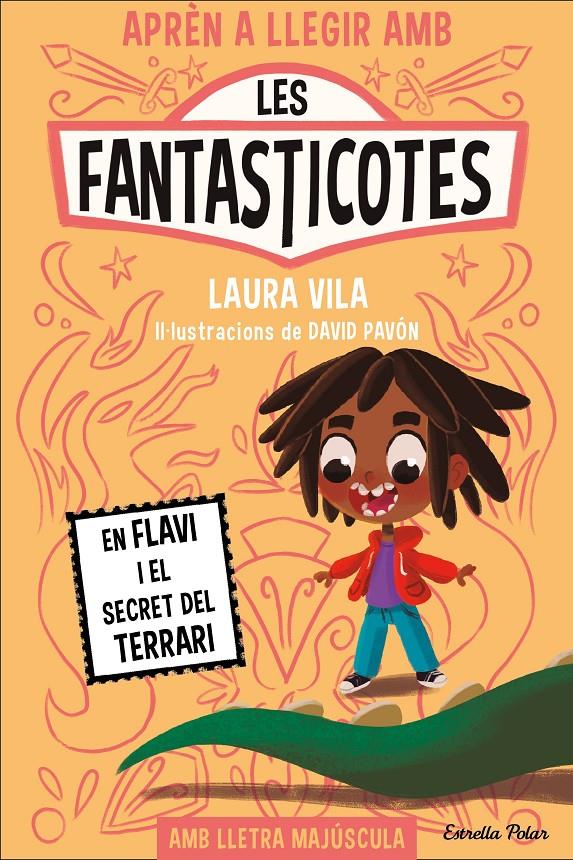 Les Fantasticotes 2. En Flavi i el secret del terrari | 9788413894560 | Vila, Laura | Llibreria Sendak