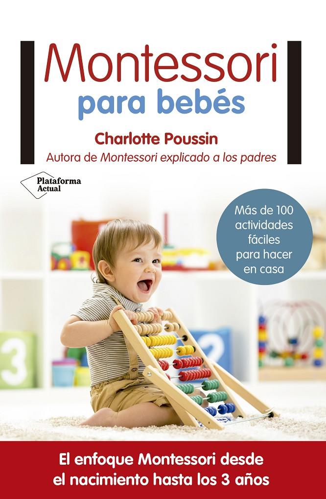 Montessori para bebés | 9788417002831 | Poussin, Charlotte | Llibreria Sendak