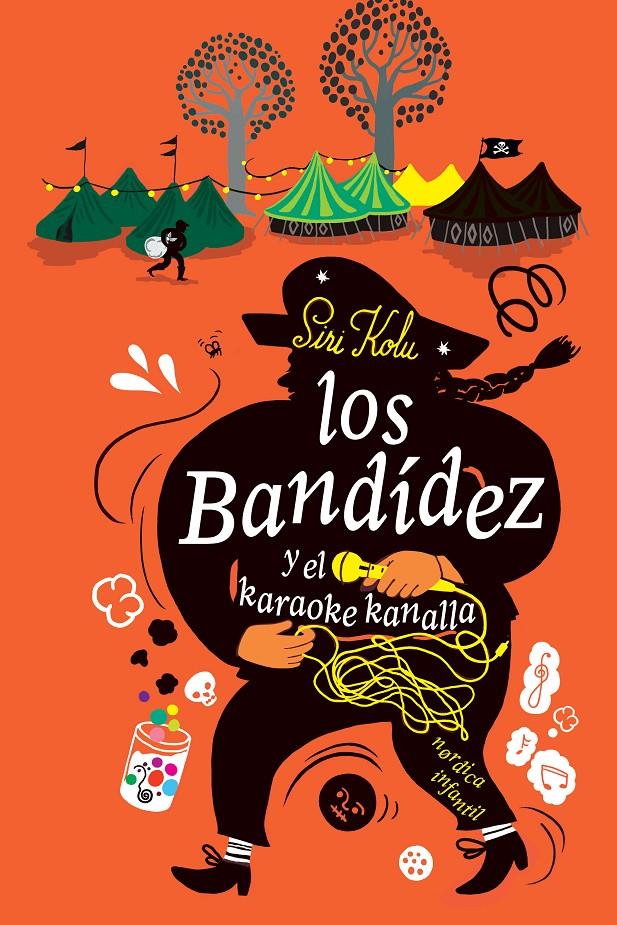 Los Bandídez y el Karaoke Kanalla | 9788417651879 | Kolu, Siri | Llibreria Sendak