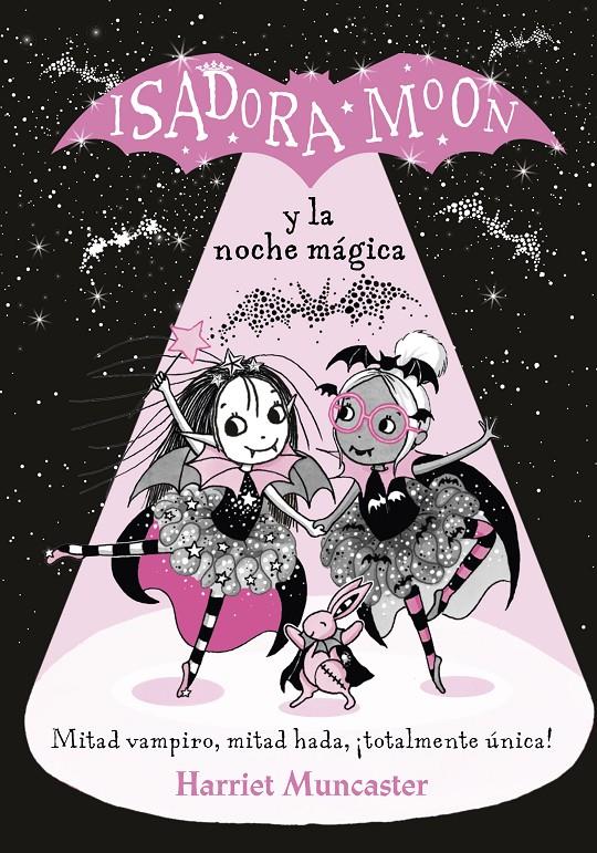 Isadora Moon y la noche mágica | 9788420452173 | Muncaster, Harriet | Librería Sendak