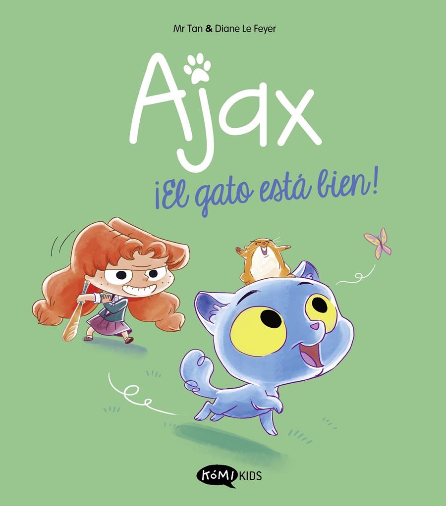 Ajax 1. ¡El gato está bien! | 9788419183514 | Mr Tan | Librería Sendak