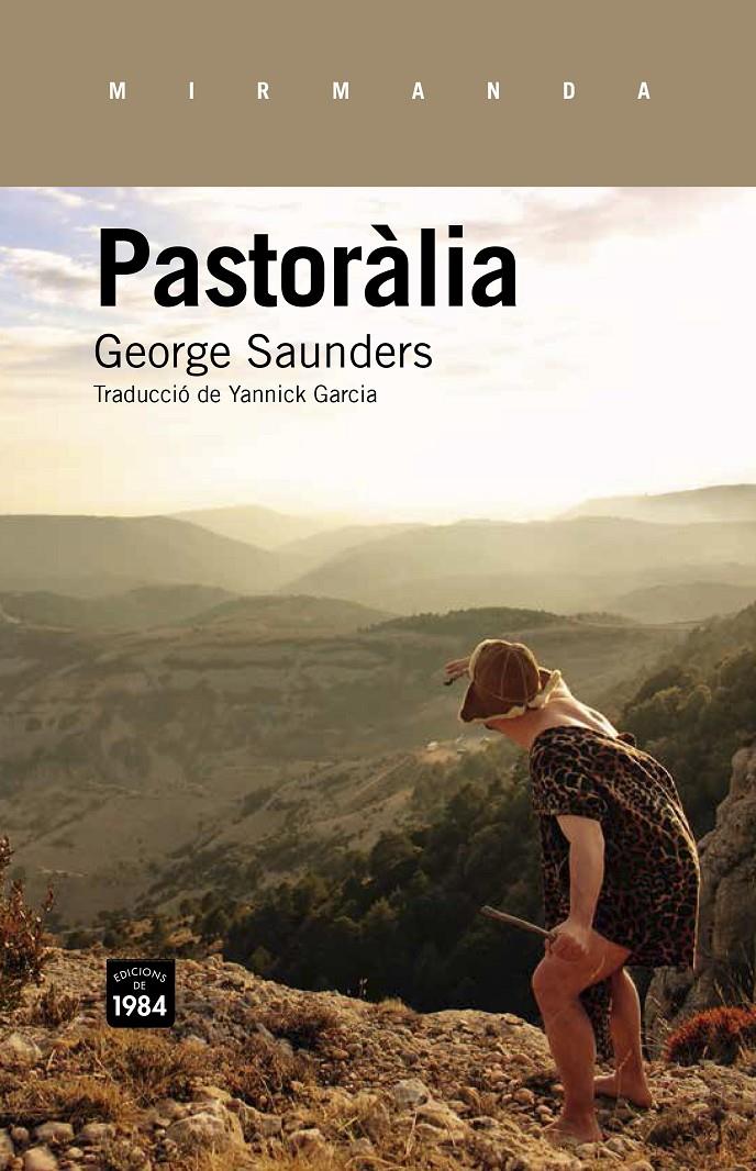 Pastoràlia | 9788415835332 | Saunders, George | Llibreria Sendak