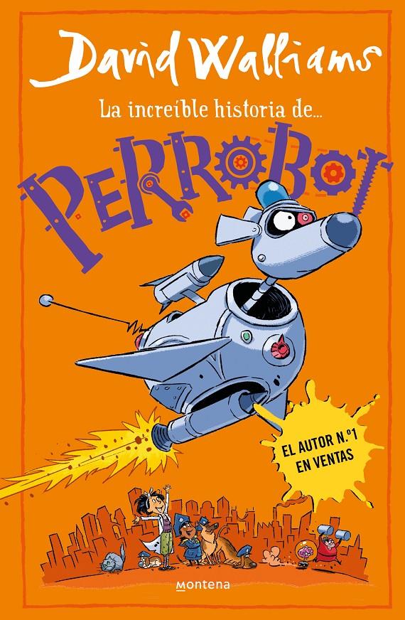 La increíble historia de... PerroBot | 9788419848772 | Walliams, David | Llibreria Sendak