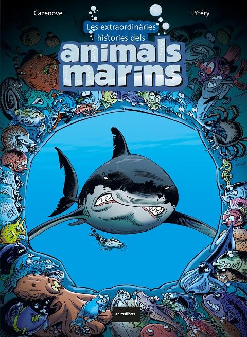 Les extraordinàries històries dels animals marins | 9788418592126 | Cazenove, Christophe | Llibreria Sendak
