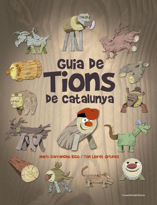Guia de tions de Catalunya | 9788490346686 | Lloret Ortínez, Ton | Llibreria Sendak