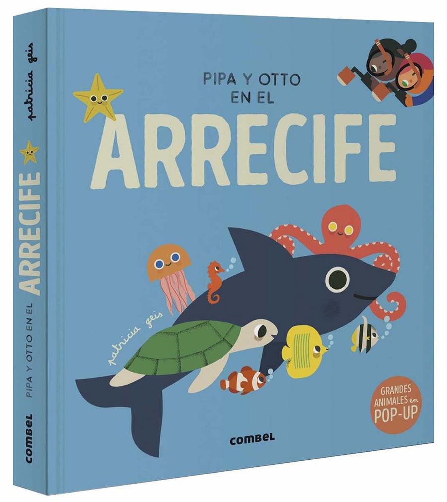 Pipa y Otto en el arrecife | 9788491019091 | Geis Conti, Patricia | Librería Sendak