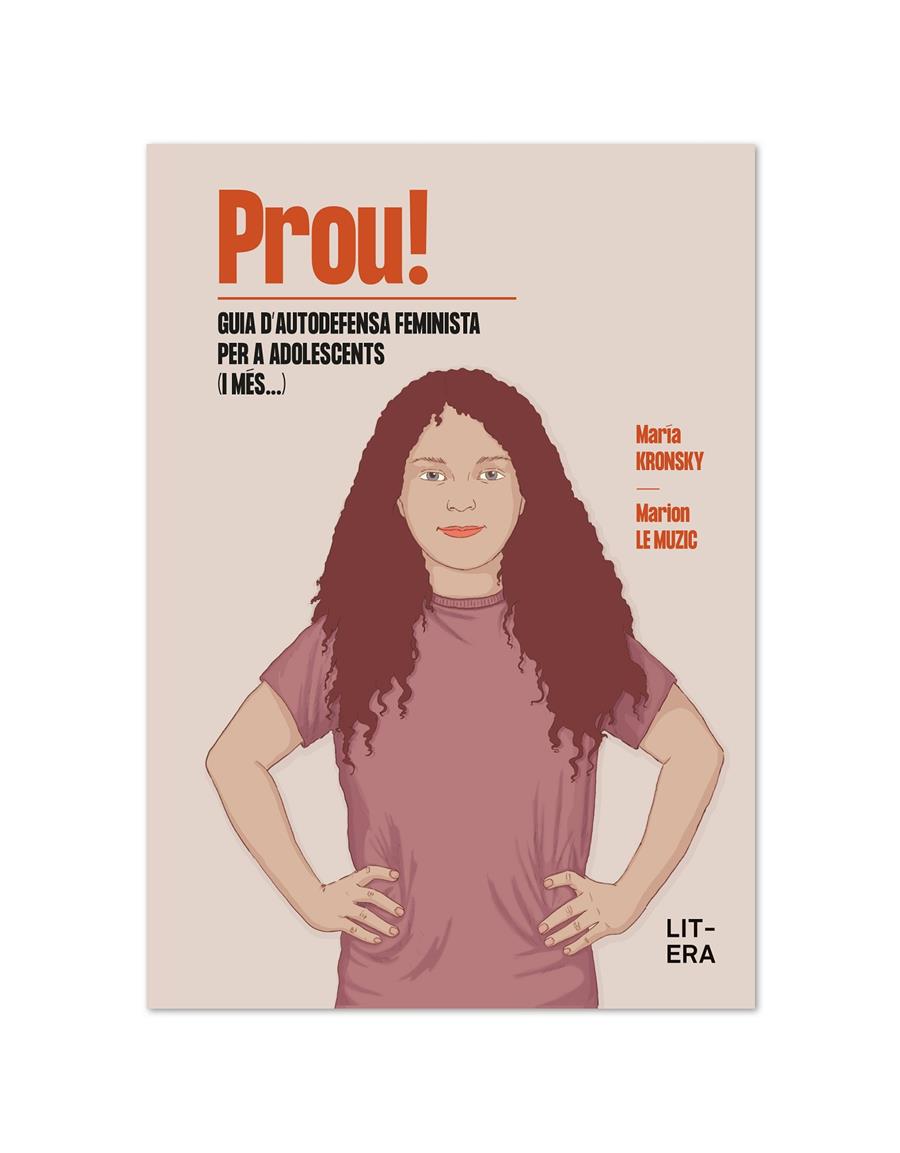 PROU! Guia d’autodefensa feminista per a adolescents (i més...) | 9788412517156 | Le Muzic, Marion/Kronsky, María | Librería Sendak