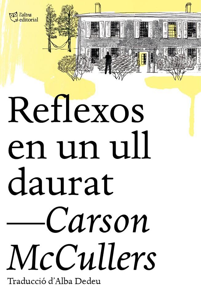 Reflexos en un ull daurat | 9788412206494 | McCullers, Carson | Llibreria Sendak