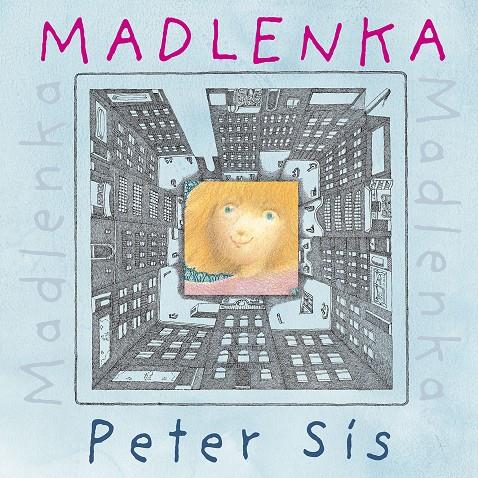 Madlenka | 9788494885914 | Sís, Peter | Librería Sendak