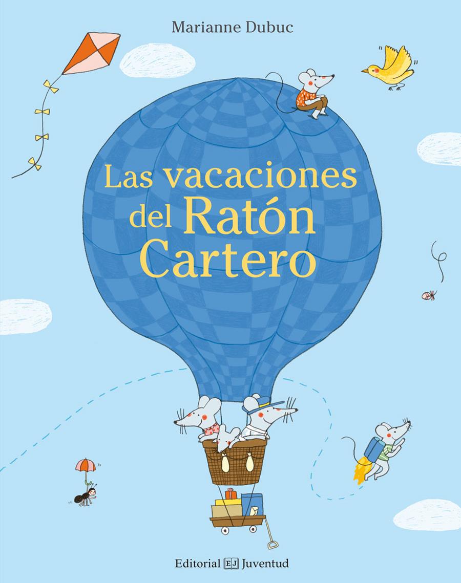 Las vacaciones del Ratón Cartero | 9788426143655 | Dubuc, Marianne | Librería Sendak