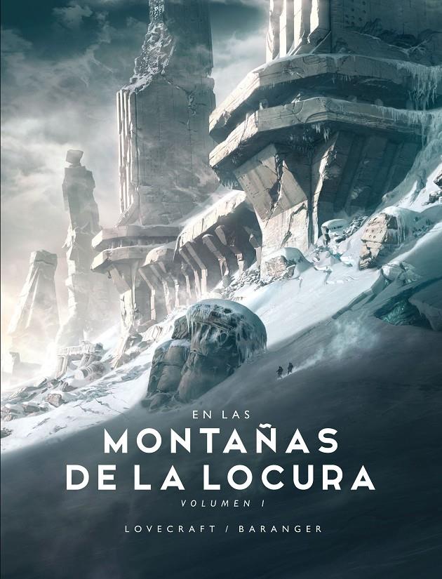 En las Montañas de la Locura nº 1/2 | 9788445008522 | Baranger, François/Lovecraft, H. P. | Llibreria Sendak