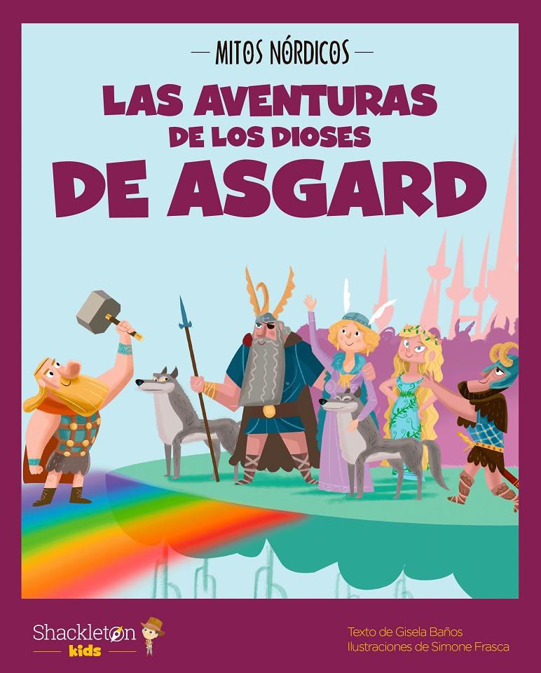 Las aventuras de los dioses de Asgard | 9788413610795 | Baños, Gisela | Llibreria Sendak