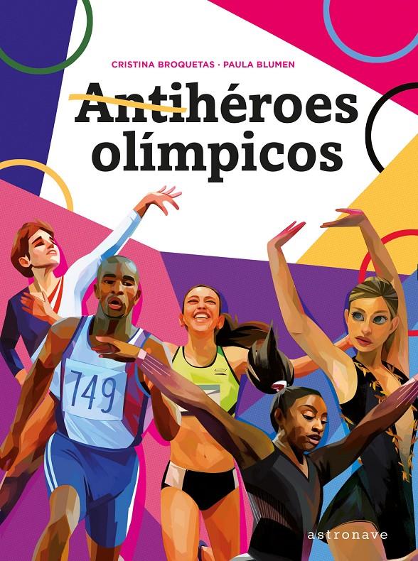 Antihéroes olímpicos | 9788467941517 | Broquetas, Cristina / Blumen, Paula | Librería Sendak