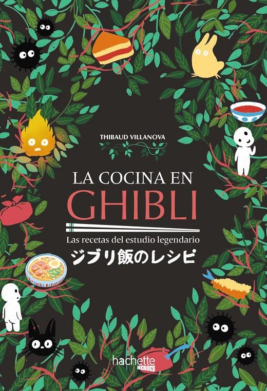 La cocina en Ghibli | 9788419316158 | Villanova, Thibaud | Llibreria Sendak