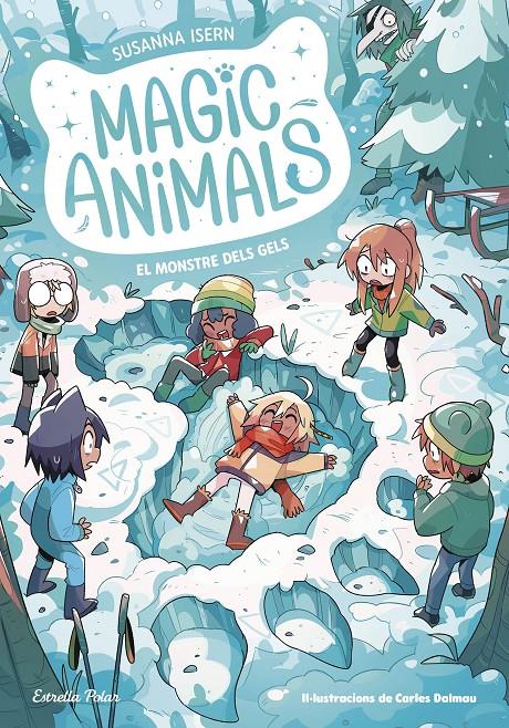 Magic Animals 4. El monstre dels gels | 9788413896908 | Isern, Susanna/Torras Dalmau, Carles | Llibreria Sendak