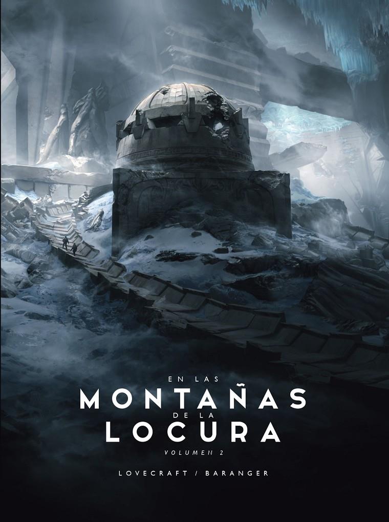 En las montañas de la locura nº 02/02 | 9788445009710 | Baranger, François/Lovecraft, H. P. | Llibreria Sendak