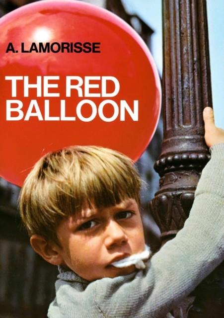The Red Balloon | 9781101935217 | Albert Lamorisse | Llibreria Sendak