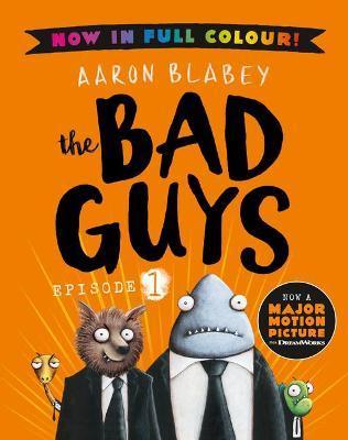 The Bad Guys (Colour Edition) | 9780702314346 | Blabey, Aaron | Llibreria Sendak