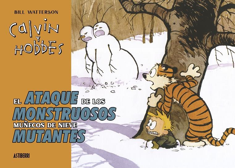 Calvin y Hobbes. El ataque de los monstruosos muñecos de nieve | 9788419670274 | Watterson, Bill | Llibreria Sendak