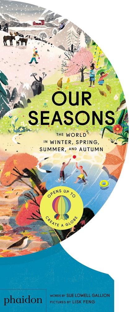 Our Seasons | 9781838664329 | Feng, Lisk / Lowell Gallion, Sue | Llibreria Sendak