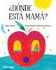 ¿Dónde está mamá? | 9788494741494 | Cercós Bernal, Olga | Librería Sendak