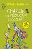 Charlie y la fábrica de chocolate | 9788420482880 | Roald Dahl | Librería Sendak