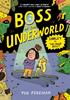 Boss of the Underworld: Shirley vs the Huge Beast : Book 2 | 9781444976410 | Freeman, Tor | Librería Sendak