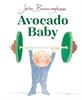 Avocado Baby (board book) | 9780857552150 | Burningham, John | Llibreria Sendak