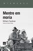 Mentre em moria | 9788416987474 | Faulkner, William | Librería Sendak